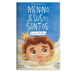 Livro O Menino Jesus dos Santos, e meu também