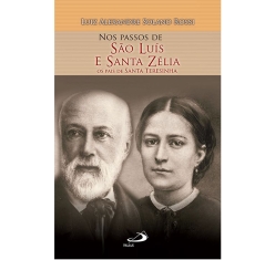Livro Nos Passos de São Luís e Santa Zélia