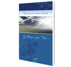 Livro Se Deus é por Nós...