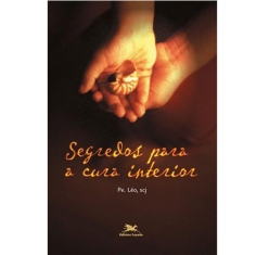 Livro Segredos Para Cura Interior