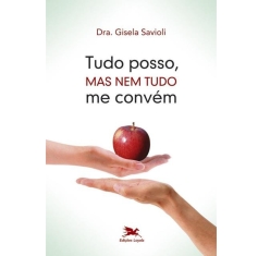 Livro Tudo Posso, mas nem Tudo me Convém